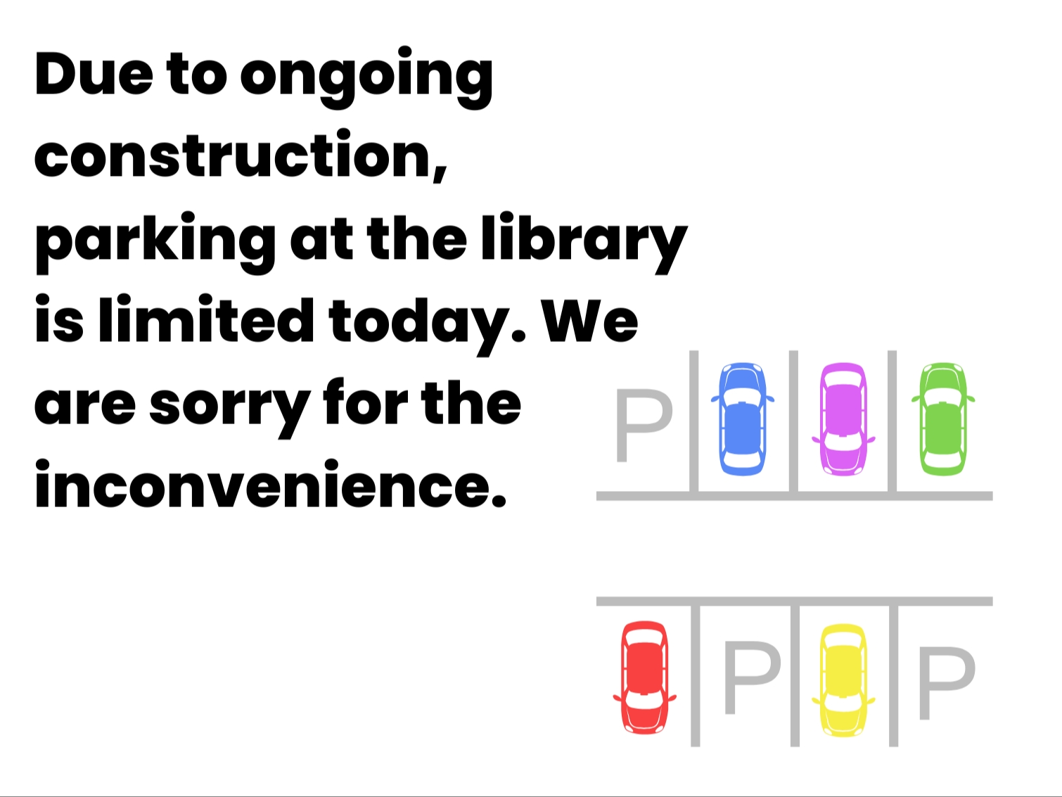limited parking at the library today